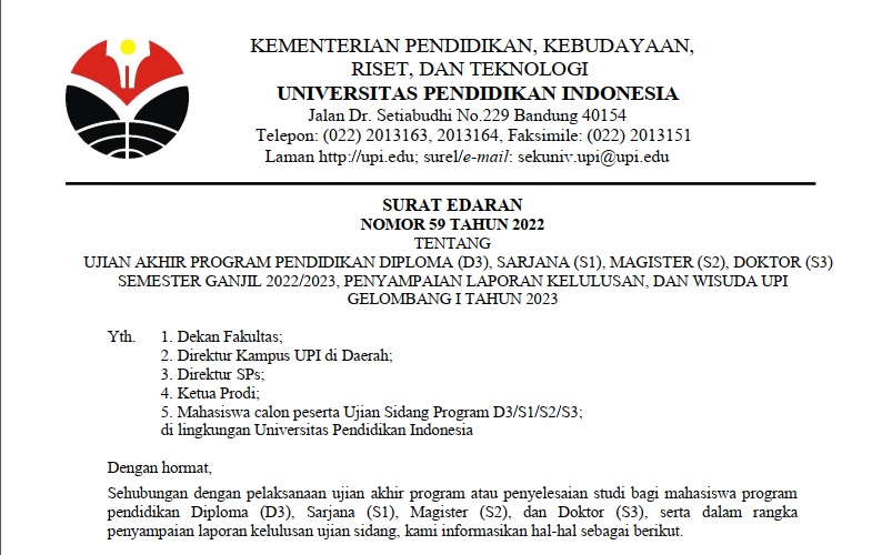 Surat Edaran No 59 Tahun 2022 Tentang Ujian Akhir Program Pendidikan Diploma (D3), Sarjana (S1), Magister (S2), Doktor (S3) Semester Ganjil 2022/2023, Penyampaian Laporan Kelulusan, dan Wisuda UPI Gelombang I Tahun 2023
