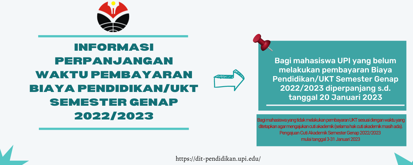 Informasi Perpanjangan Waktu Pembayaran Biaya Pendidikan/UKT Semester Genap 2022/2023